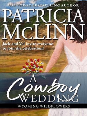 cover image of A Cowboy Wedding (Wyoming Wildflowers, Book 9)